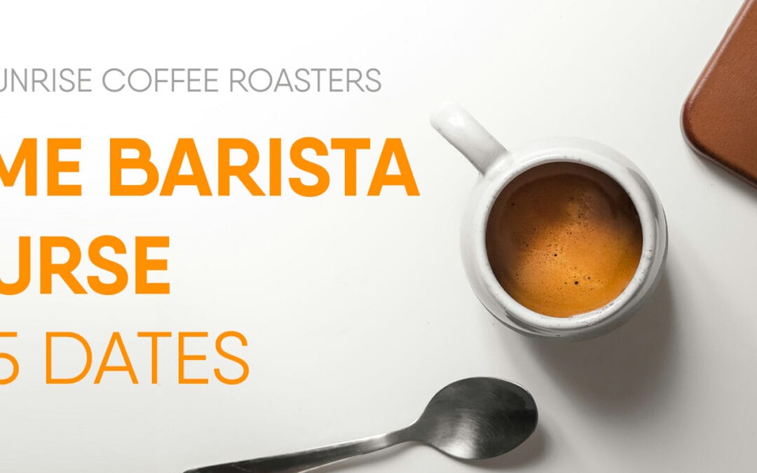 Home Barista Course 2025 Dates