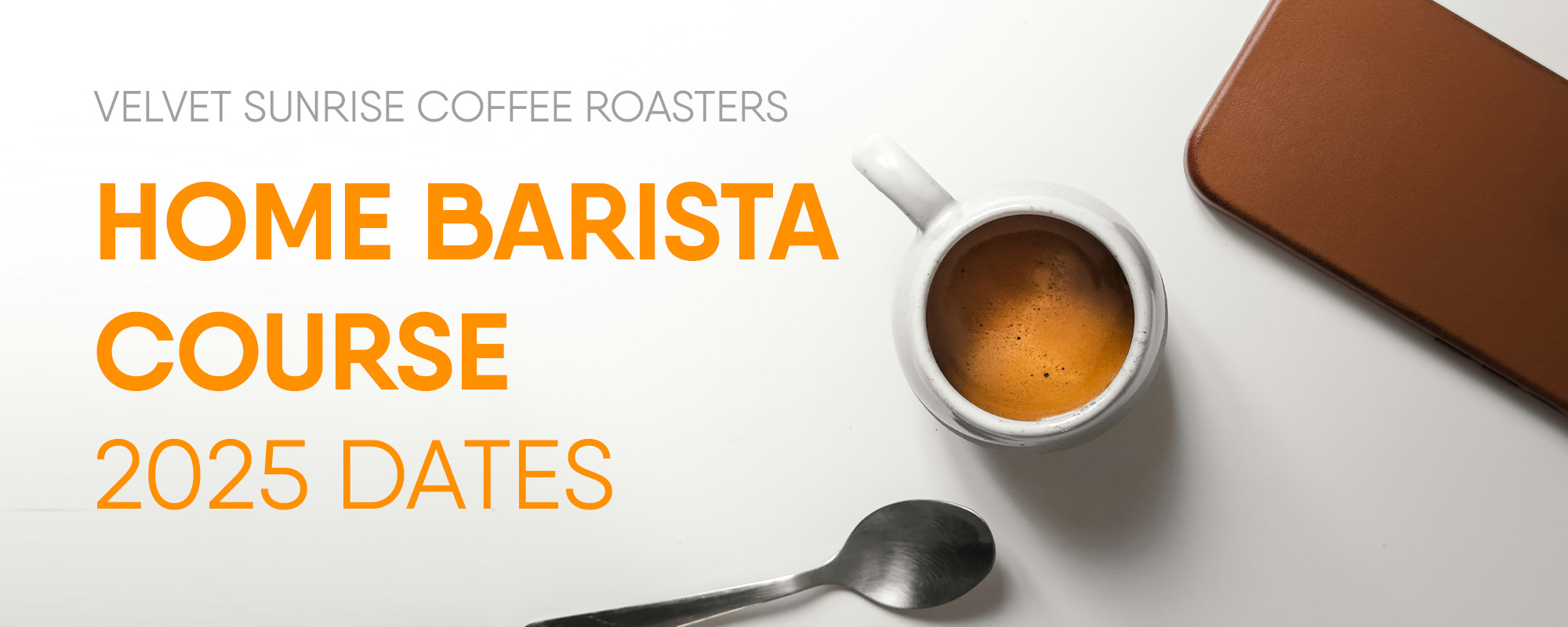 Home Barista Course 2025 Dates